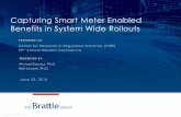 Capturing Smart Meter Enabled Benefits in System Wide Rollouts · Exploit engineering delays in smart meter and program rollouts to create randomized control groups Ensure adequate