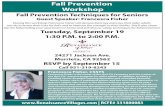 Fall Prevention Event - Renaissance Villages › wp-content › ... · Fall Prevention Techniques for Seniors Fall Prevention Workshop Francesca Fisher, CSSTS 24271 Jackson Ave. Murrieta,