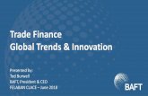 Trade Finance Global Trends & Innovationfelaban.s3-website-us-west-2.amazonaws.com/memorias/...•Venture capital investment is setting records •$2.5B in 1st Qtr. 2018 •Mobile
