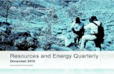 Resources and Energy Quarterly - Department of Industry ... · Each December edition of the Resources and Energy Quarterly features a ‘short term’ (two year) outlook for Australia’s