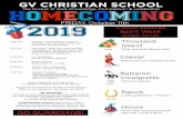Homecoming 2019 flier - GV Christian School · (wristband includes entry for all games) All games are located at Chaparral High School 3850 Annie Oakley Dr., Las Vegas, NV 89121 5th