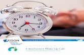 A Retirement Wake-Up Call · 2016-05-25 · The Aegon Retirement Readiness Survey 2016 A Retirement Wake-Up Call United States Country Report. 2 ... months which is in line with the