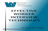 EFFECTIVE WORKER INTERVIEW TECHNIQUES - CLASP · WORKER RIGHTS CONSORTIUM EFFECTIVE WORKER INTERVIEW TECHNIQUES Prepared for the California Division of Labor Standards Enforcement