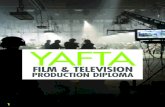 The YAFTA Film & Television Production Diploma · The YAFTA Film & Television Production Diploma course is a one year, part time, blended learning course. The diploma has been designed