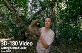 3D-180 Getting Started Guide (June) - Facebook 360 …...2018/06/03  · 3D-180 video is a new immersive format that focuses on 180 degrees of framing and can be viewed with depth