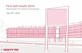 Presentation for investors and analysts · 2020-03-31 · First half results 2016 Presentation for investors and analysts July 27th, 2016 . 2 Contents 1 Key highlights 2 Financial