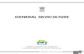 GENERAL SILVICULTURE - Forest Department, West BengalGeneral Silviculture PREFACE Silviculture is defined as the art and science of cultivating forest crops. The very definition suggests