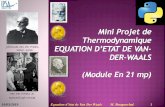 10/03/2019 Equation d’état de Van Der Waals M. Bouguechal 1jam.bouguechal.free.fr/upload/file/mini-projet de... · 2019-03-17 · 1. Etudier les énergies potentielles d’interaction