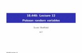 18.440: Lecture 12 .1in Poisson random variablesmath.mit.edu/~sheffield/440/Lecture12.pdf · 18.440 Lecture 12. Poisson random variables: motivating questions I How many raindrops