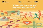 Future of Ageing 2018 v9 - ILCUK · Proud sponsors of the ILC-UK Future of Ageing 2018 conference Chairs and speakers Michael Kreft von Byern Michael has been a representative of