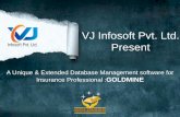 VJ Infosoft Pvt Ltd Presentvjinfosoft.com › Themes › images › products › GoldMine...VJ Infosoft Pvt Ltd. - Profile • We are located in a city, Rajkot in a state of Gujarat,