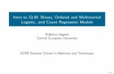 Intro to GLM: Binary, Ordered and Multinomial ... Intro to GLM: Binary, Ordered and Multinomial Logistic,