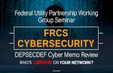 Federal Utility Partnership Working Group Seminar · Federal Utility Partnership Working Group Seminar FRCS. CYBERSECURITY. WHO’S . LURKING. ON . ... services” be handled as Covered