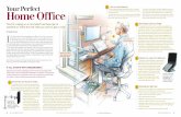 Your Perfect Home Office - Inhouse Design Studio · 2010-05-11 · ing and twisting of the shoulder, arm, and wrist. Correct lighting includes ambient light, ... they come in all