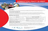 ASBESTOS FACT SHEETASBESTOS FACT SHEET REMOVING ASBESTOS Individuals who disturb asbestos materials during repair, remodeling, renovation, or demolition projects require special training.