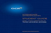 STUDENT GUIDE - OCR · Level 2 NVQ Certificate in Team Leading 2 Intermediate Apprenticeship Level 2 NVQ Certificate in Team Leading STUDENT GUIDE INTRODUCTION You are about to start