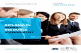 DIPLOMA IN HUMAN RESOURCE MANAGMENT · veloping People”, “Investigating a Business Issue from an HR Perspec-tive”, “Developing Skills for Business and Leadership” and “Learning