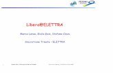 ELETTRA LiberaUsersMeeting June2009 cs · 2 Stefano Cleva, Libera @ ELETTRA and FERM I Libera Users Meeting , Grenoble 22-23 June 2009 FERMI@Elettra Free Electron Laser Low emittance