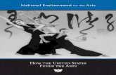 How the United States Funds the ArtsEndowment for the Arts—and arts funding in the United States—operate, it is helpful to have some basis for comparison. By looking abroad, we