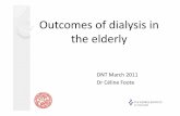 Outcomes of dialysis in elderly - Nephrology 2011/… · 2 Rebollo et al. NDT 2001 3 Unruh et al JAGS 2008. Rebollo et al. NDT 2001. Quality of life with supportive care Yong et al.