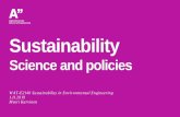 Sustainability - Aalto · Sustainability Science and policies. WAT-E2140 Sustainability in Environmental Engineering 1.11.2019. ... Human with its modern society is at the moment