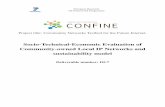 Socio-Technical-Economic Evaluation of Community-owned …people.ac.upc.edu/leandro/confine/D5.7.pdf · 2015-10-15 · Executive Summary Task 5.6 of the CONFINE project requires to