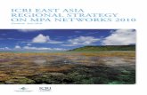 ICRI EAST ASIA REGIONAL STRATEGY ON MPA NETWORKS 2010€¦ · 4 ICRI EAST ASIA REGIONAL STRATEGY ON MPA NETWORKS 2010 Objectives The main issue that was recognized throughout the