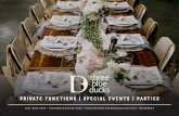 PRIVATE FUNCTIONS | SPECIAL EVENTS | PARTIES · 2020-05-27 · gatherings, be that a baby shower celebration, a corporate cocktail night or an intimate birthday gathering. *Please