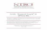 U10: Trusted Truck (Phase B) · (Phase B) This project was funded by the NTRCI University Transportation Center under a grant from the U.S. Department of Transportation Research and