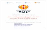 Ulster U16 Boys Close Championship 2017 - Golfnet · 2017-04-06 · PLAYER’S INFORMATION PACK Ulster U16 Boys Close Championship 2017 At Castlerock Golf Club Wednesday 12th April