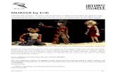 MURDER by Erth - Intimate Spectacle · MURDER by Erth Subversive power: master visual theatre makers Erth take puppetry into ... production of Wagner's Ring Cycle. ... including bunraku,