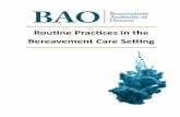 Routine Practices in the ereavement are Setting · Routine Practices in the ereavement are Setting | 5 Introduction It is noteworthy that this guide for Routine Practices in the ereavement
