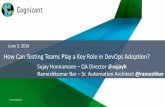 How Can Testing Teams Play a Key Role in DevOps Adoption? · 2019-11-27 · DevOps- Overview DevOps: Enterprise Capability for Continuous Integration & Delivery , enables teams to