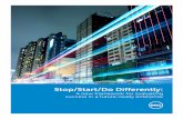 Stop/Start/Do Differently - Delli.dell.com/sites/doccontent/shared-content/data-sheets/... · 2020-03-15 · focused on experimenting with customer services processes, identified