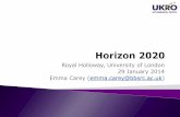 Royal Holloway, University of London 29 January 2014 Emma ...€¦ · Unlocking the potential of Seas and Oceans Innovative, Sustainable and Inclusive Bioeconomy •Involvement of