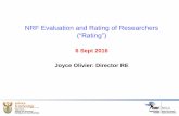 NRF Evaluation and Rating of Researchers (“Rating”) · NB: Applying for rating is voluntary • Benchmarking • Emerging researchers: career planning / feedback • Established