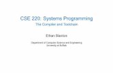 CSE 220: Systems Programming - The Compiler and Toolchaineblanton/course/cse220... · Introduction TheCompilerDriver Preprocessor Compiler Assembler Linker Summary References helloworld.sI.file