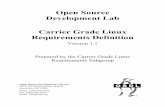 Open Source Development Lab Carrier Grade Linux ...Open Source Development Lab Carrier Grade Linux Requirements Definition Version 1.1 Prepared by the Carrier Grade Linux Requirements