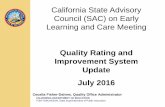 California State Advisory Council (SAC) on Early Learning and … · 2019-04-02 · California State Advisory Council (SAC) on Early Learning and Care Meeting Quality Rating and Improvement