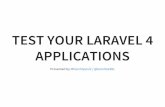 TEST YOUR LARAVEL 4 APPLICATIONS - Razvoj karijere · 2019-07-04 · TEST YOUR LARAVEL 4 APPLICATIONS Presented by Milan Popović / @komita1981. ME PHP developer 7 years in PHP development