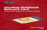 Wireless Notebook Network Card - BelkinThe Wireless Notebook Network Card works like a conventional network card, but without the wires. The easy installation and setup will have you