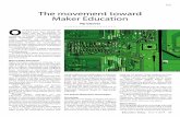 The movement toward Maker Education The movement toward Maker Education Pip Cleaves school is different,