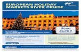 EUROPEAN HOLIDAY MARKETS RIVER CRUISE - AAA€¦ · today is a walking tour of Dürnstein with stops for spiced mulled wine, an organ concert in the 15th-century Augustine church,