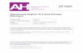 Advanced Higher Art and Design (Design) - SQA · Advanced Higher Art and Design (Design) Course code: C806 77 Course assessment code: X806 77 SCQF: level 7 (32 SCQF credit points)