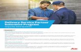 Delivery Service Partner Insurance Program...Delivery Service Partner Insurance Program Frequently Asked Questions General Why should I participate in the DSP Insurance Program? As