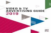 VIDEO & TV ADVERTISING GUIDE Last year we published the Addressable TV Advertising Guide with a view