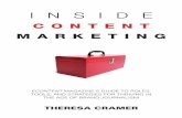 Inside Content Marketing - Information Today, Inc. …books.infotoday.com/books/Inside-Content-Marketing/...Inside Content Marketing is overwhelming. First, I must express profound
