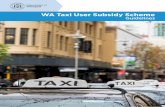 WA Taxi User Subsidy Scheme Guidelines · The Taxi User Subsidy Scheme (TUSS) is a subsidy available to certain eligible people with disabilities travelling in a Passenger Transport