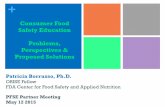 Consumer Food Safety Education Problems, Perspectives ... · Consumer Food Safety Education . Problems, Perspectives & Proposed Solutions . Patricia Borrusso, Ph.D. ORISE Fellow .