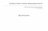 Subscriber Data Management - Oracle · Subscriber Data Management Cx/Dx Interface Description 910-6549-001 Revision A October 2012 . ... All products shipped to European Union member